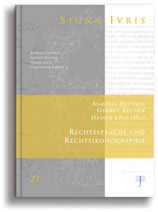 Buchcover: Signa Ivris Bd.21 | Rechtssprache und Rechtsikonographie
